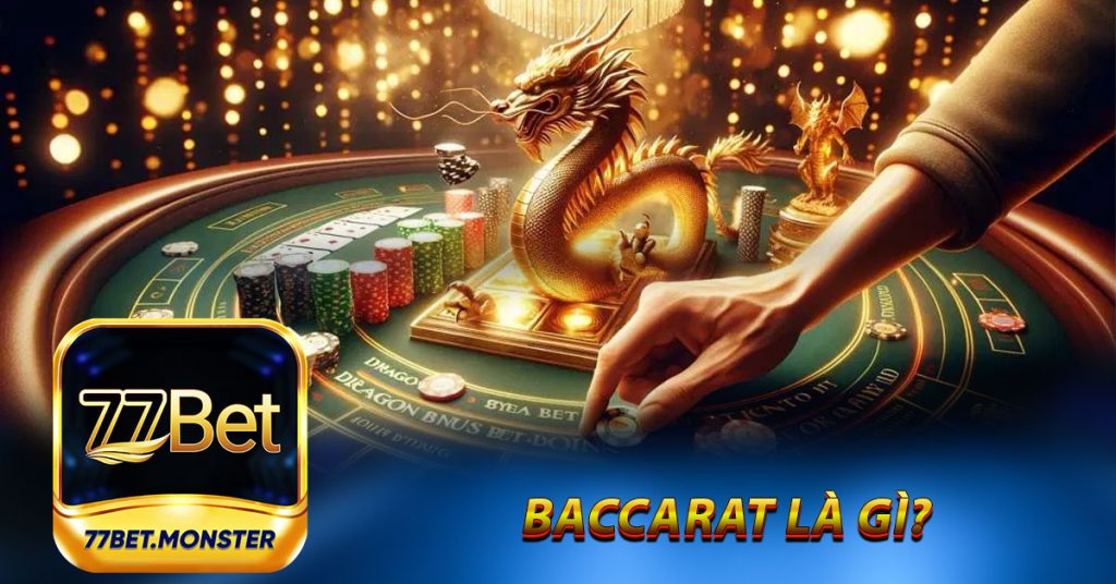 Baccarat Là Gì