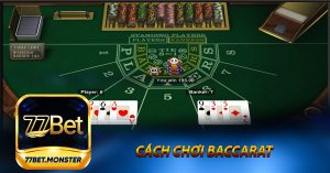 Cách Chơi Baccarat