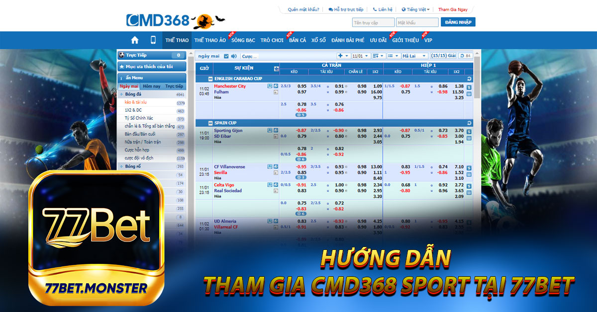 Hướng dẫn tham gia Cmd368 Sport tại 77bet một cách chính xác nhất