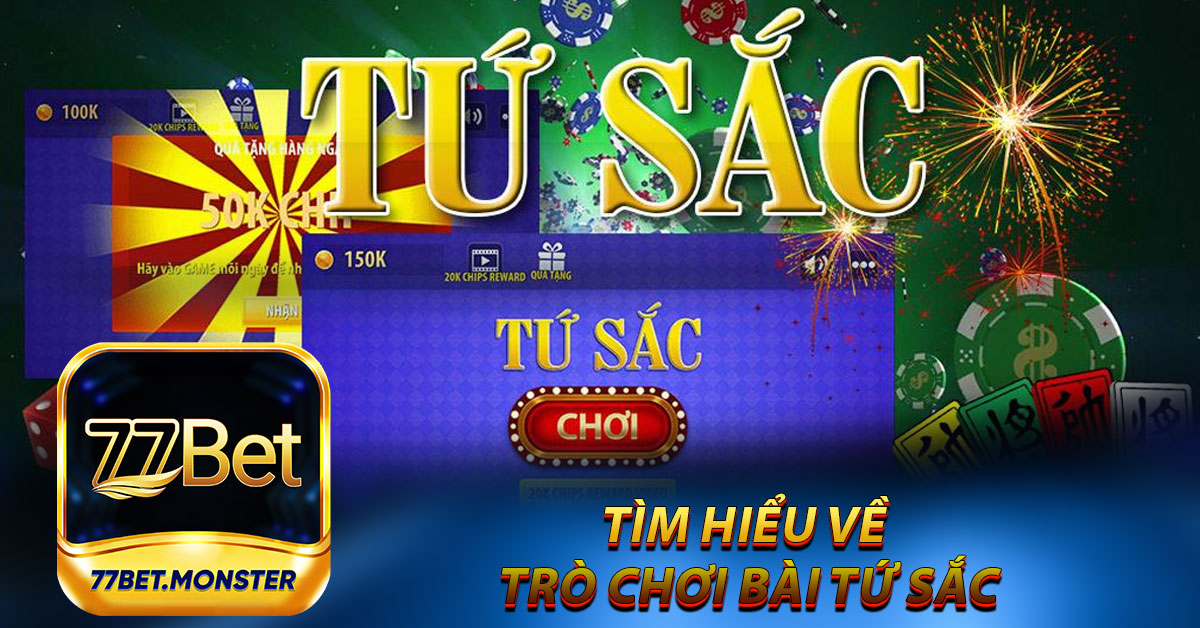 Tìm Hiểu Về Trò Chơi Bài Tứ Sắc