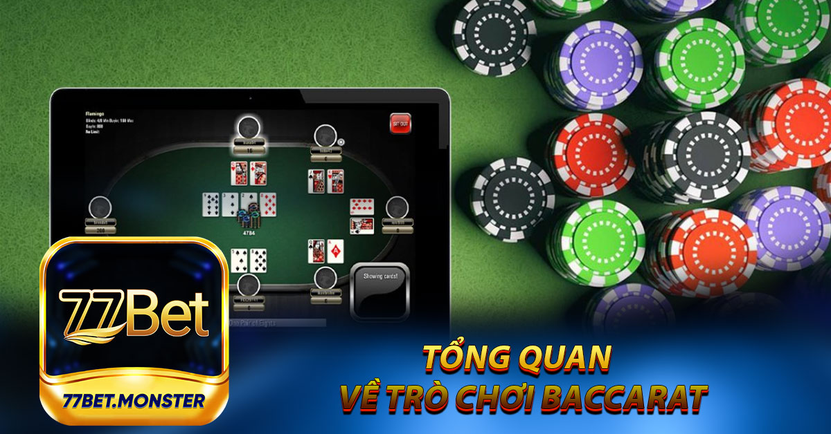 Tổng quan về trò chơi Baccarat