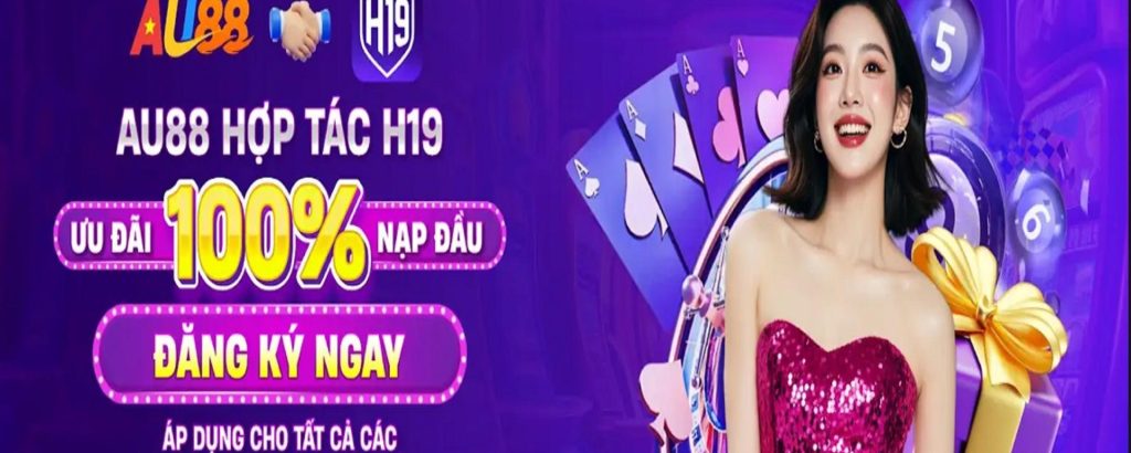 Nhà Cái H19 | Tổng Quan Nền Tảng Giải Trí Trực Tuyến Đa Dạng